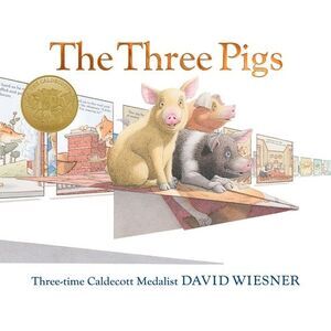 The Three Pigs -- David Wiesner